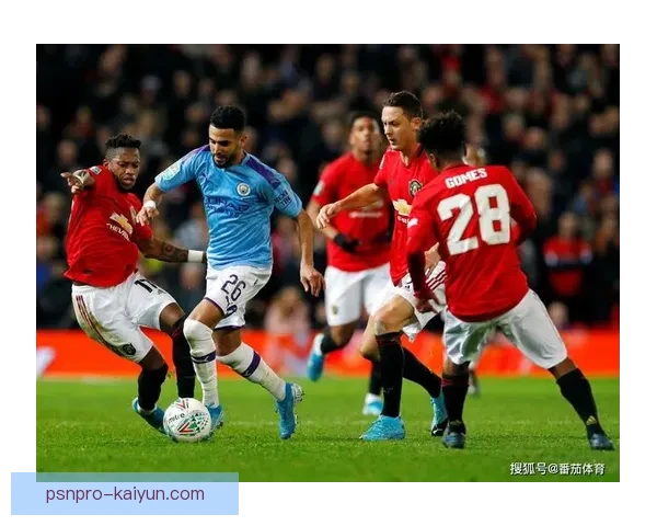 英超曼联与曼城即将迎来关键较量，双方表现值得关注