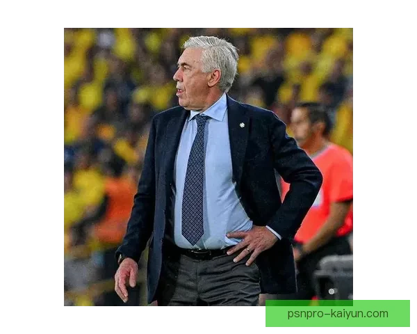 安切洛蒂传球节奏值得关注，球队进攻组织逐渐形成稳定风格