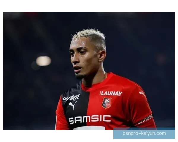 拉菲尼亚在雷恩的巅峰时刻表现出色，状态回暖引起关注